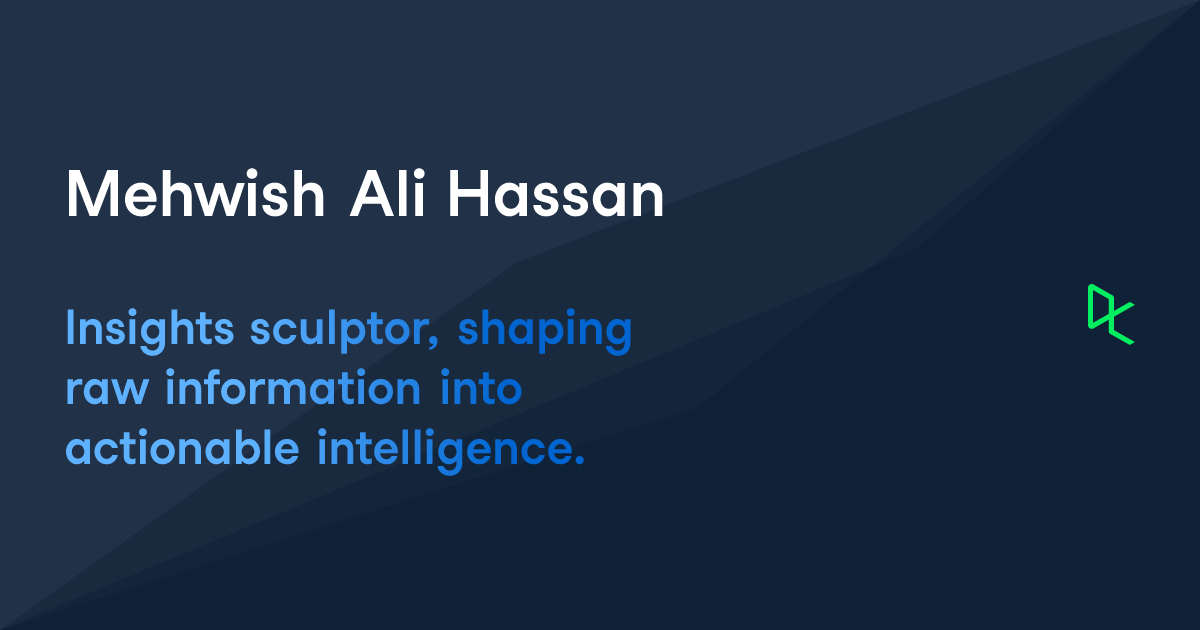Mehwish Ali Hassan - Data Analyst